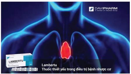Lambertu - Pyridostigmin 60 mg - Thuốc thiết yếu trong điều trị bệnh nhược cơ (myasthenia gravis);