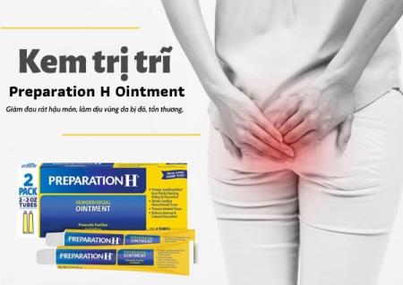 Kem bôi trĩ Preparation H Ointment 28g số 1 về điều trị bệnh trĩ của Mỹ